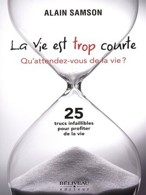 cover image of La vie est trop courte